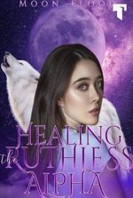 Healing The Ruthless Alpha